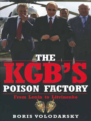 cover image of The KGB's Poison Factory